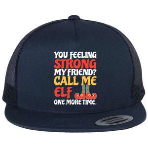 Christmas Call Me Elf One More Time Gift Flat Bill Trucker Hat