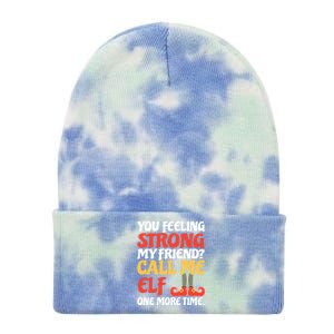 Christmas Call Me Elf One More Time Gift Tie Dye 12in Knit Beanie