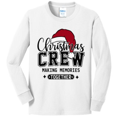 Christmas Crew Making Memories Together Matching Family Kids Long Sleeve Shirt