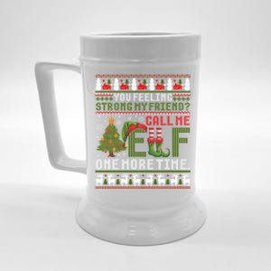 Christmas Call Me Elf One More Time Ugly Xmas Gift Beer Stein