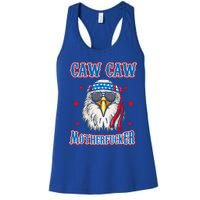 Caw Caw Motherfucker! Funny 4th Of July Patriotic Women's Racerback Tank