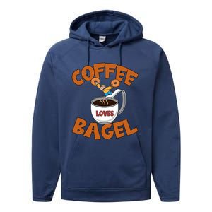 Cute Coffee Mom Loves Bagel Quote And Bagel Lover Gift Performance Fleece Hoodie