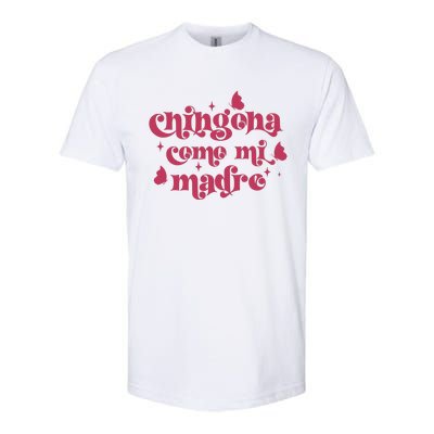 Chingona Como Mi Madre Softstyle® CVC T-Shirt