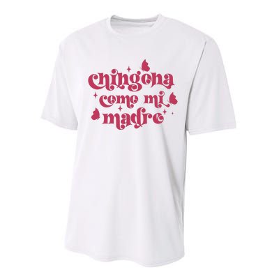 Chingona Como Mi Madre Performance Sprint T-Shirt