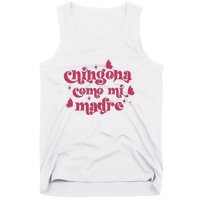 Chingona Como Mi Madre Tank Top