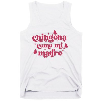 Chingona Como Mi Madre Tank Top