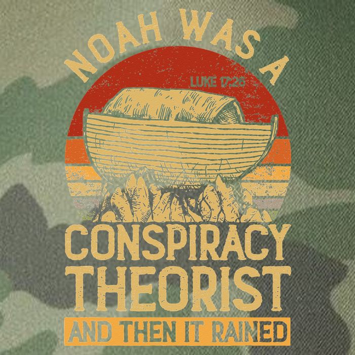 Conservative Christian Noah Was A Conspiracy Theorist Legacy Tie Dye Trucker Hat