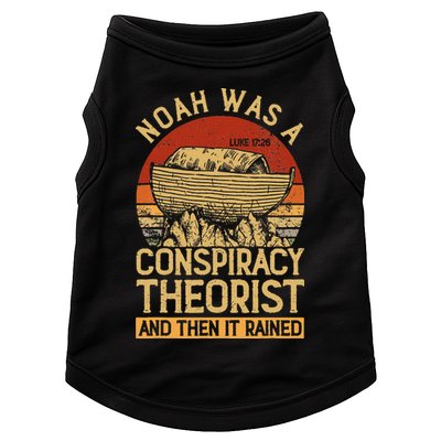 Conservative Christian Noah Was A Conspiracy Theorist Doggie Tank