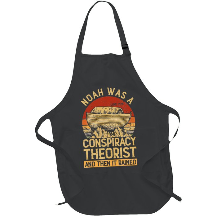 Conservative Christian Noah Was A Conspiracy Theorist Apron