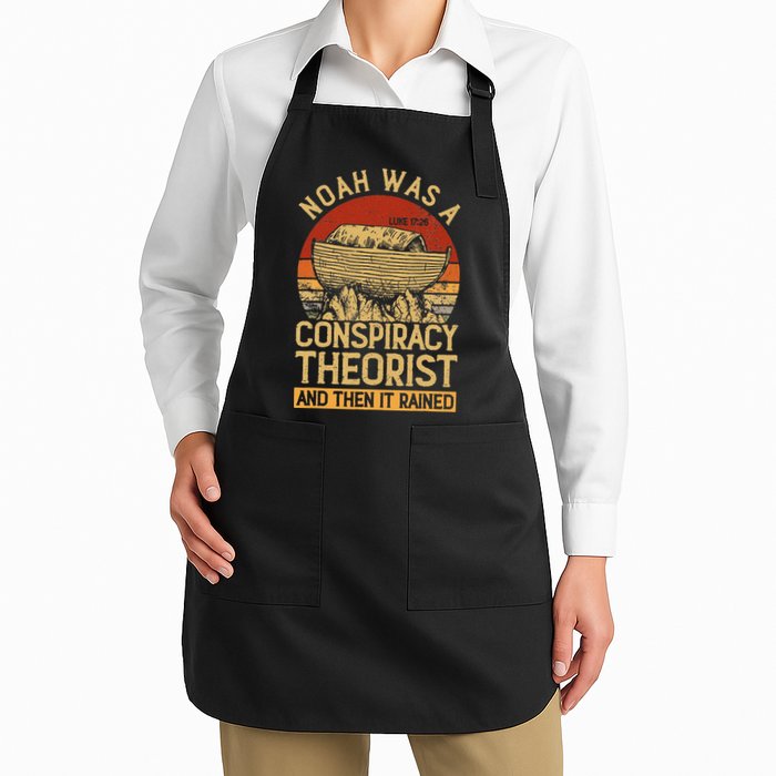 Conservative Christian Noah Was A Conspiracy Theorist Apron
