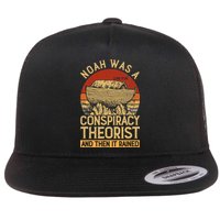 Conservative Christian Noah Was A Conspiracy Theorist Flatbill Hat