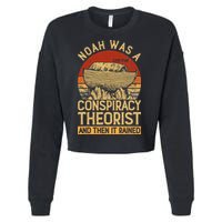 Conservative Christian Noah Was A Conspiracy Theorist Cropped Pullover Crew