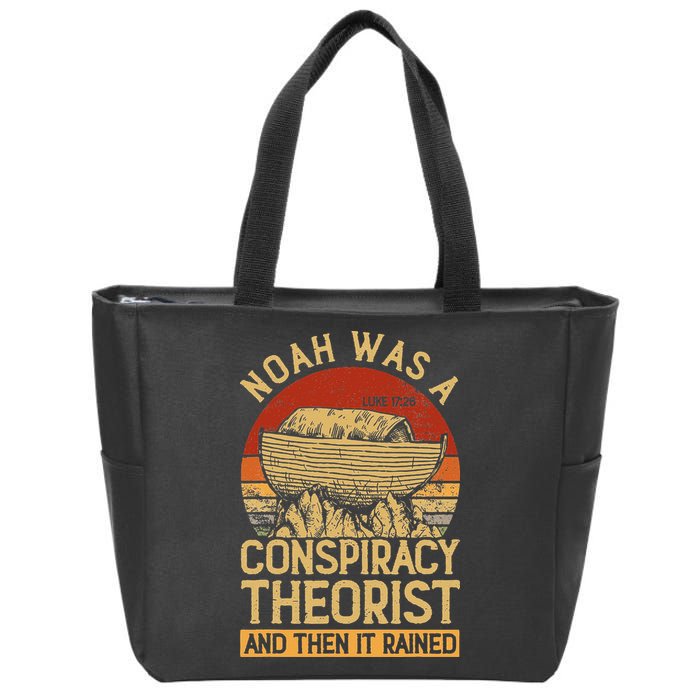 Conservative Christian Noah Was A Conspiracy Theorist Zip Tote Bag