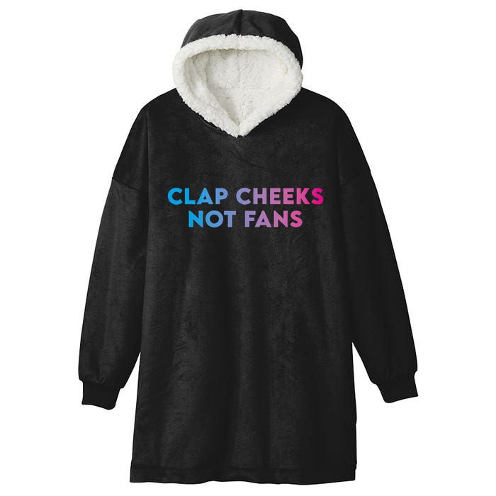 Clap Cheeks Not Fans Funny Edm Rave Festival Raver Hooded Wearable Blanket