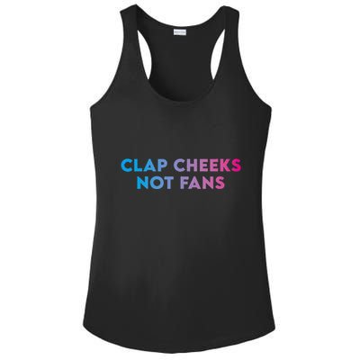 Clap Cheeks Not Fans Funny Edm Rave Festival Raver Ladies PosiCharge Competitor Racerback Tank
