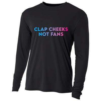 Clap Cheeks Not Fans Funny Edm Rave Festival Raver Cooling Performance Long Sleeve Crew
