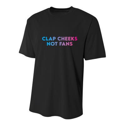 Clap Cheeks Not Fans Funny Edm Rave Festival Raver Youth Performance Sprint T-Shirt