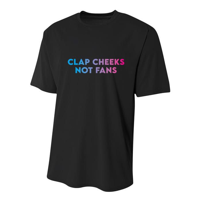 Clap Cheeks Not Fans Funny Edm Rave Festival Raver Youth Performance Sprint T-Shirt