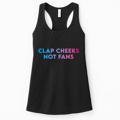 Clap Cheeks Not Fans Funny Edm Rave Festival Raver Womens Tank Top