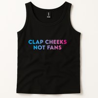 Clap Cheeks Not Fans Funny Edm Rave Festival Raver Tank Top