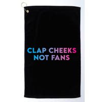Clap Cheeks Not Fans Funny Edm Rave Festival Raver Golf Towel