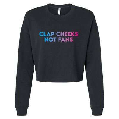 Clap Cheeks Not Fans Funny Edm Rave Festival Raver Cropped Pullover Crew