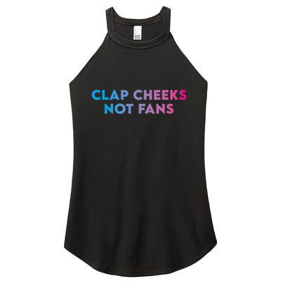 Clap Cheeks Not Fans Funny Edm Rave Festival Raver Women's Perfect Tri Rocker Tank