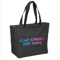 Clap Cheeks Not Fans Funny Edm Rave Festival Raver Zip Tote Bag