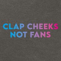 Clap Cheeks Not Fans Funny Edm Rave Festival Raver Cotton Canvas Backpack