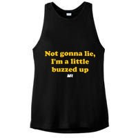 Campeche Collective Not Gonna Lie IM A Little Buzzed Up Ladies PosiCharge Tri-Blend Wicking Tank