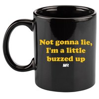 Campeche Collective Not Gonna Lie IM A Little Buzzed Up 11oz C Handle Ceramic Mug