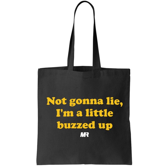 Campeche Collective Not Gonna Lie IM A Little Buzzed Up Bag