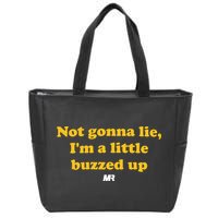 Campeche Collective Not Gonna Lie IM A Little Buzzed Up Zip Tote Bag