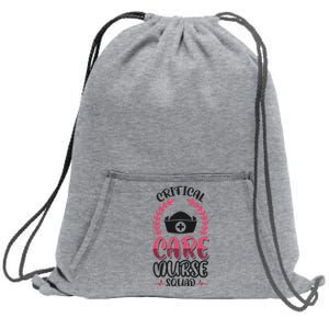 Critical Care Nurse Squad Gift Sweatshirt Cinch Pack Bag