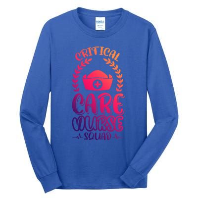 Critical Care Nurse Squad Funny Gift Tall Long Sleeve T-Shirt