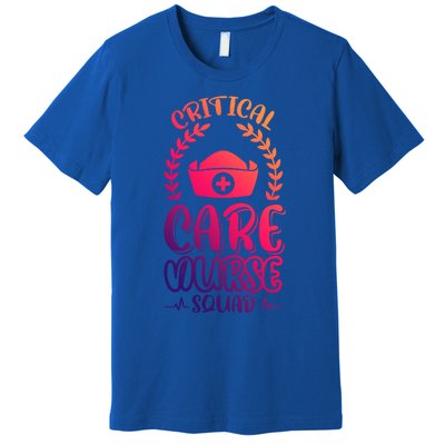 Critical Care Nurse Squad Funny Gift Premium T-Shirt