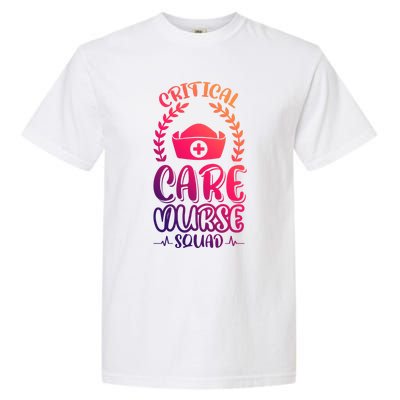 Critical Care Nurse Squad Funny Gift Garment-Dyed Heavyweight T-Shirt