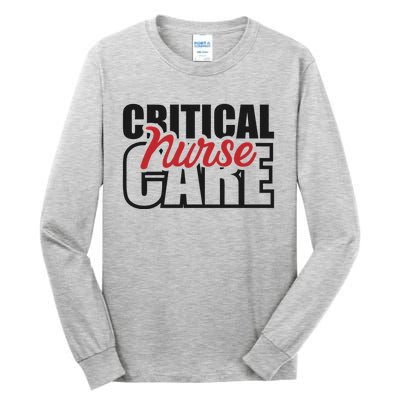 Critical Care Nurse Gift Tall Long Sleeve T-Shirt