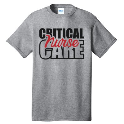 Critical Care Nurse Gift Tall T-Shirt