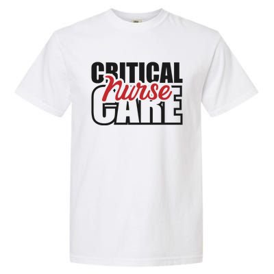 Critical Care Nurse Gift Garment-Dyed Heavyweight T-Shirt