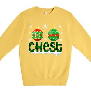 Christmas Chest Nuts Matching Couple Chestnuts Xmas Chest Great Gift Premium Crewneck Sweatshirt