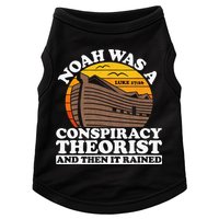 Conservative Christian Noah Was A Conspiracy Theorist Doggie Tank
