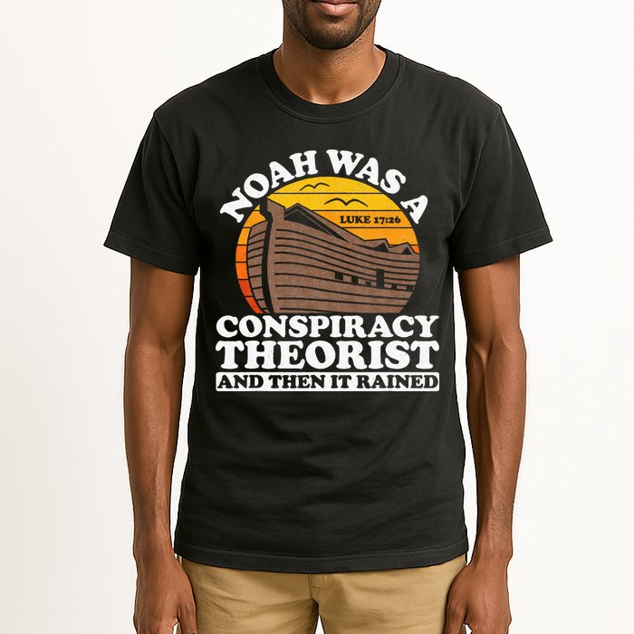 Conservative Christian Noah Was A Conspiracy Theorist Tall T-Shirt