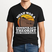 Conservative Christian Noah Was A Conspiracy Theorist V-Neck T-Shirt