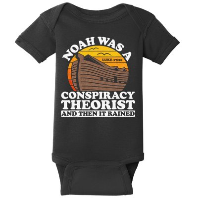 Conservative Christian Noah Was A Conspiracy Theorist Baby Bodysuit