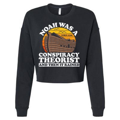 Conservative Christian Noah Was A Conspiracy Theorist Cropped Pullover Crew