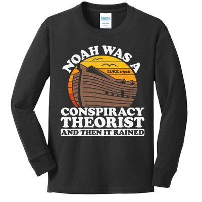 Conservative Christian Noah Was A Conspiracy Theorist Kids Long Sleeve Shirt