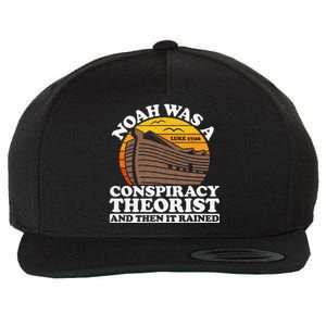 Conservative Christian Noah Was A Conspiracy Theorist Wool Snapback Cap