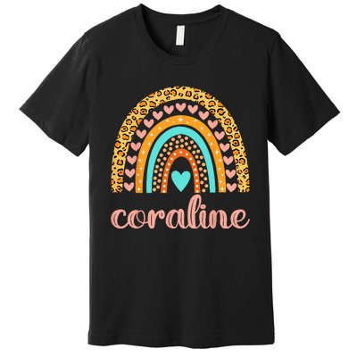 Coraline Coraline Name Birthday Gift Premium T-Shirt