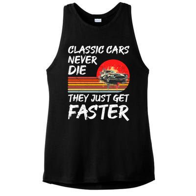 Classic Cars Never Die They Just Get Faster Ladies PosiCharge Tri-Blend Wicking Tank